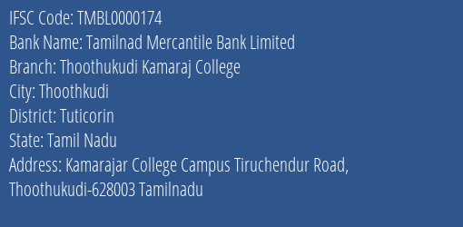 Tamilnad Mercantile Bank Limited Thoothukudi Kamaraj College Branch IFSC Code
