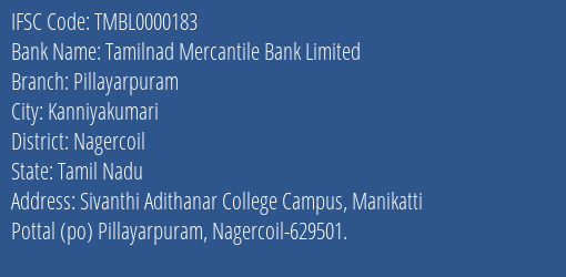 Tamilnad Mercantile Bank Limited Pillayarpuram Branch, Branch Code 000183 & IFSC Code TMBL0000183