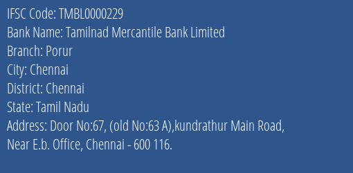 Tamilnad Mercantile Bank Limited Porur Branch, Branch Code 000229 & IFSC Code TMBL0000229