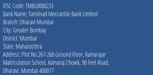 Tamilnad Mercantile Bank Limited Dharavi Mumbai Branch, Branch Code 000233 & IFSC Code TMBL0000233