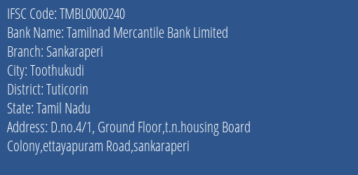 Tamilnad Mercantile Bank Limited Sankaraperi Branch, Branch Code 000240 & IFSC Code TMBL0000240