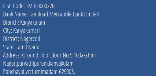 Tamilnad Mercantile Bank Limited Kanyakulam Branch, Branch Code 000270 & IFSC Code TMBL0000270