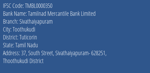Tamilnad Mercantile Bank Limited Sivathaiyapuram Branch, Branch Code 000350 & IFSC Code TMBL0000350