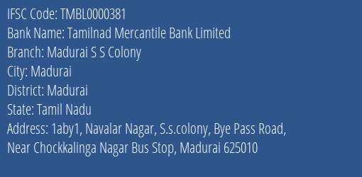 Tamilnad Mercantile Bank Limited Madurai S S Colony Branch IFSC Code