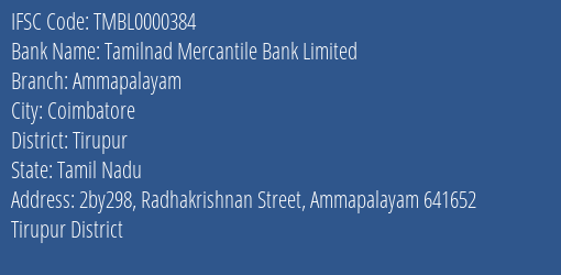 Tamilnad Mercantile Bank Ammapalayam Branch Tirupur IFSC Code TMBL0000384