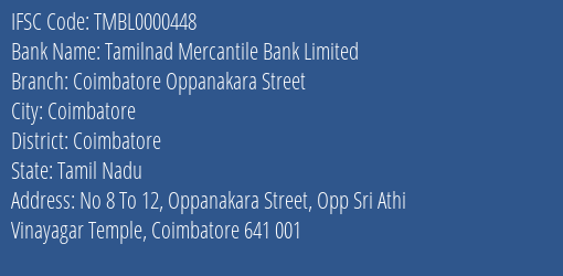 Tamilnad Mercantile Bank Limited Coimbatore Oppanakara Street Branch IFSC Code