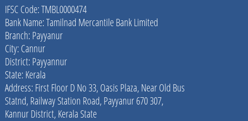 Tamilnad Mercantile Bank Limited Payyanur Branch IFSC Code