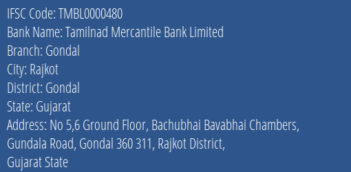 Tamilnad Mercantile Bank Limited Gondal Branch IFSC Code