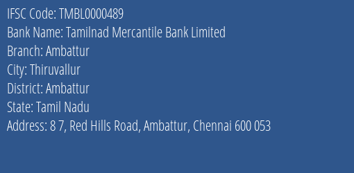 Tamilnad Mercantile Bank Limited Ambattur Branch, Branch Code 000489 & IFSC Code TMBL0000489