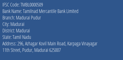 Tamilnad Mercantile Bank Limited Madurai Pudur Branch IFSC Code