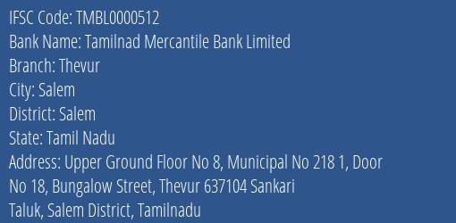 Tamilnad Mercantile Bank Thevur Branch Salem IFSC Code TMBL0000512