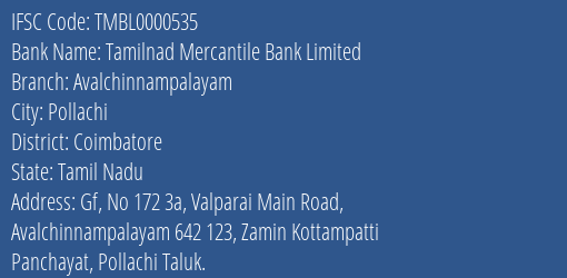 Tamilnad Mercantile Bank Limited Avalchinnampalayam Branch, Branch Code 000535 & IFSC Code TMBL0000535