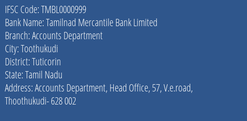 Tamilnad Mercantile Bank Limited Accounts Department Branch IFSC Code
