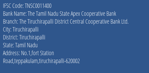 IFSC Code tnsc0011400 of The Tiruchirapalli District Central Cooperative Bank Ltd. Head Office Branch