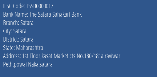 The Satara Sahakari Bank Satara Branch, Branch Code 000017 & IFSC Code TSSB0000017