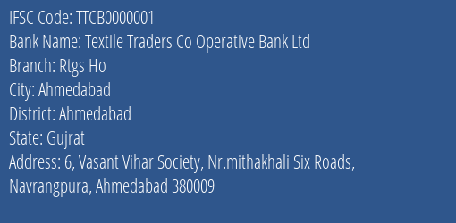 Textile Traders Co Operative Bank Ltd Rtgs Ho Branch, Branch Code 000001 & IFSC Code TTCB0000001