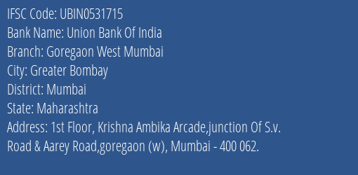 Union Bank Of India Goregaon West Mumbai Branch IFSC Code