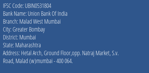Union Bank Of India Malad West Mumbai Branch IFSC Code