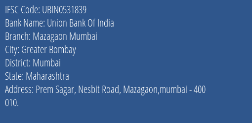 Union Bank Of India Mazagaon Mumbai Branch IFSC Code