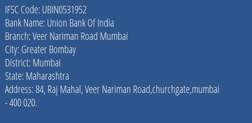 Union Bank Of India Veer Nariman Road Mumbai Branch IFSC Code