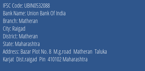 Union Bank Of India Matheran Branch, Branch Code 532088 & IFSC Code Ubin0532088