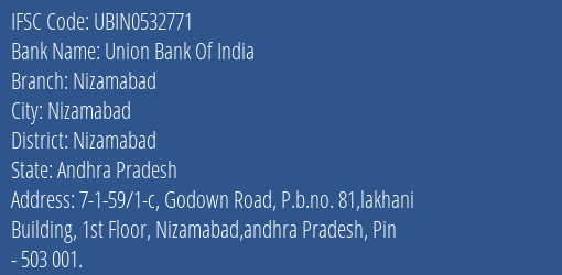 Union Bank Of India Nizamabad Branch, Branch Code 532771 & IFSC Code UBIN0532771