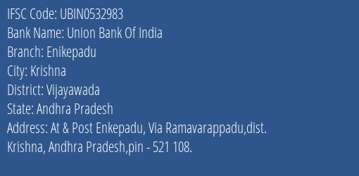 Union Bank Of India Enikepadu Branch Vijayawada IFSC Code UBIN0532983