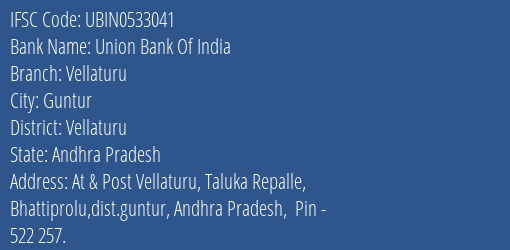Union Bank Of India Vellaturu Branch Vellaturu IFSC Code UBIN0533041