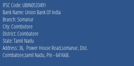 Union Bank Of India Somanur Branch, Branch Code 533491 & IFSC Code UBIN0533491