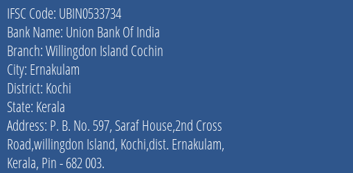 Union Bank Of India Willingdon Island Cochin Branch IFSC Code