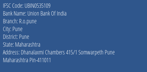 Union Bank Of India R.o.pune Branch, Branch Code 535109 & IFSC Code UBIN0535109