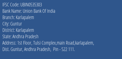 Union Bank Of India Karlapalem Branch Karlapalem IFSC Code UBIN0535303