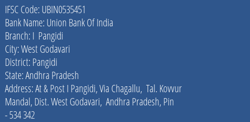 Union Bank Of India I Pangidi Branch Pangidi IFSC Code UBIN0535451