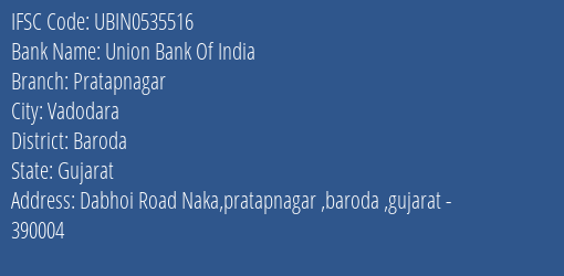 Union Bank Of India Pratapnagar Branch, Branch Code 535516 & IFSC Code UBIN0535516