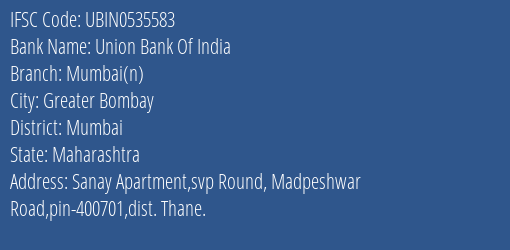 Union Bank Of India Mumbai N Branch Mumbai IFSC Code UBIN0535583