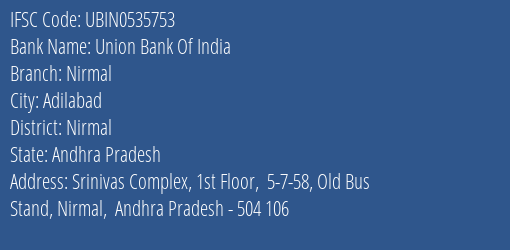 Union Bank Of India Nirmal Branch Nirmal IFSC Code UBIN0535753