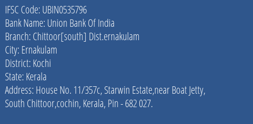 Union Bank Of India Chittoor[south] Dist.ernakulam Branch IFSC Code