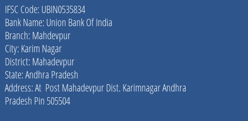 Union Bank Of India Mahdevpur Branch Mahadevpur IFSC Code UBIN0535834