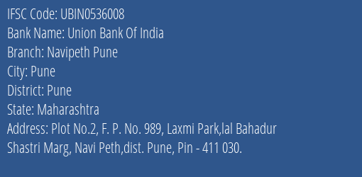 Union Bank Of India Navipeth Pune Branch, Branch Code 536008 & IFSC Code UBIN0536008