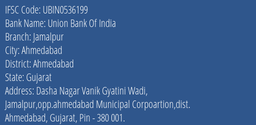 Union Bank Of India Jamalpur Branch Ahmedabad IFSC Code UBIN0536199