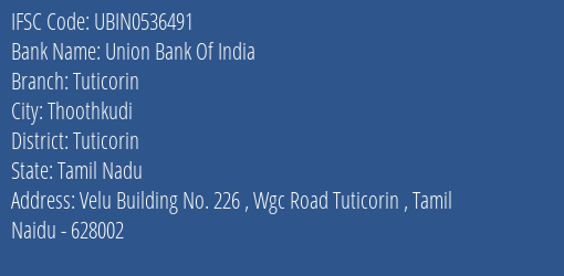Union Bank Of India Tuticorin Branch, Branch Code 536491 & IFSC Code UBIN0536491