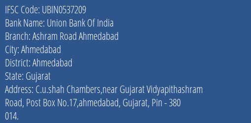 Union Bank Of India Ashram Road Ahmedabad Branch Ahmedabad IFSC Code UBIN0537209