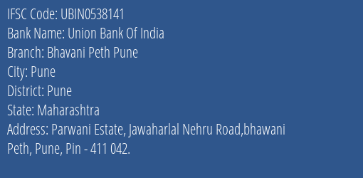 Union Bank Of India Bhavani Peth Pune Branch IFSC Code