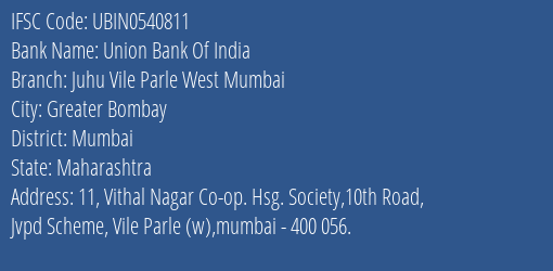 Union Bank Of India Juhu Vile Parle West Mumbai Branch IFSC Code
