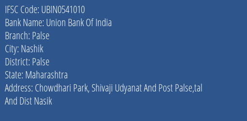 Union Bank Of India Palse Branch Palse IFSC Code UBIN0541010