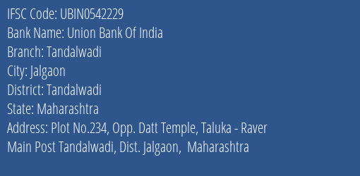 Union Bank Of India Tandalwadi Branch Tandalwadi IFSC Code UBIN0542229