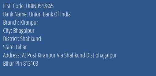 Union Bank Of India Kiranpur Branch Shahkund IFSC Code UBIN0542865