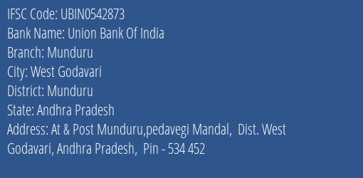 Union Bank Of India Munduru Branch Munduru IFSC Code UBIN0542873