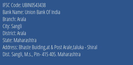 Union Bank Of India Arala Branch Arala IFSC Code UBIN0543438