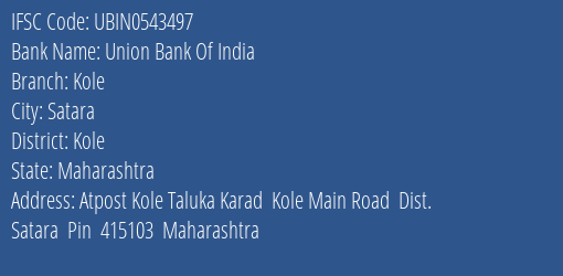 Union Bank Of India Kole Branch, Branch Code 543497 & IFSC Code Ubin0543497